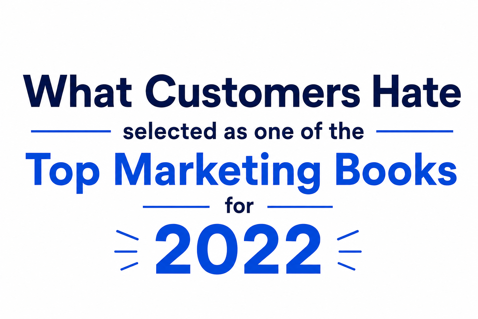 What Customers Hate selected as one of the top marketing books for 2022