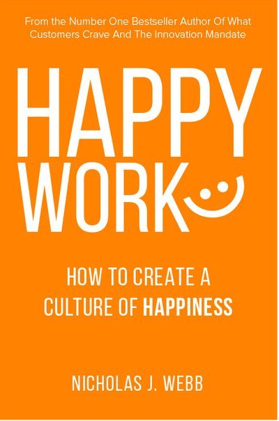 Happy Work book cover by Nicholas J. Webb